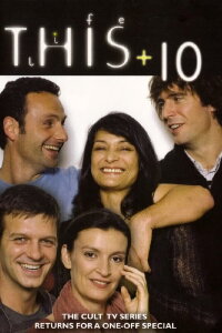 This Life +10 (2007)