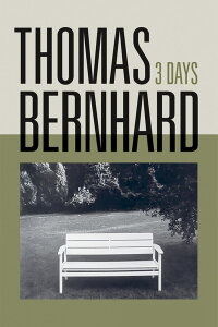 Thomas Bernhard - Drei Tage (1970)