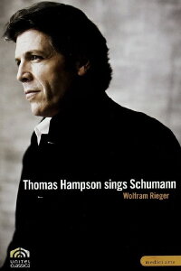 Thomas Hampson Sings Schumann (2009)