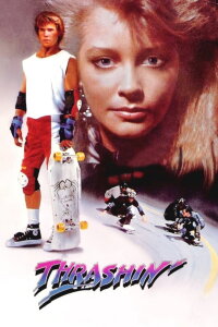 Thrashin' - Krieg der Kids (1986)