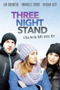 Three Night Stand - Urlaub bei der Ex (2014)