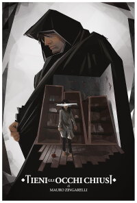 Tieni Gli Occhi Chiusi (2018)