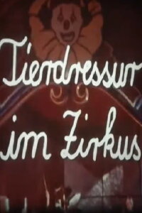 Tierdressur im Zirkus (1989)