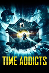 Time Addicts (2023)