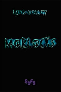 Time Machine: Rise of the Morlocks (2011)