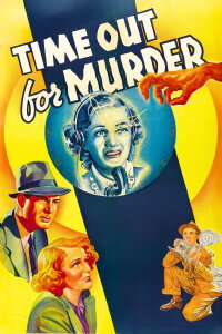 Time Out for Murder (1938)