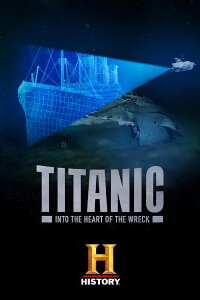 Titanic, au cœur de l’épave (2020)