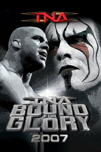 TNA Bound for Glory 2007 (2007)