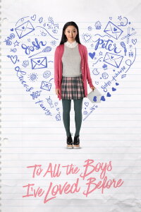 To All the Boys I've Loved Before (2018)