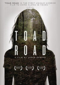 Toad Road (2013)