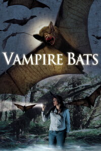 Todesschwarm 2 - Vampire Bats (2005)