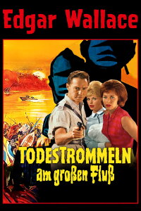 Todestrommeln am großen Fluß (1963)
