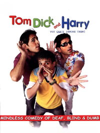 Tom, Dick And Harry (2006)