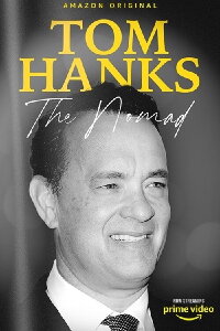 Tom Hanks: The Nomad (2023)