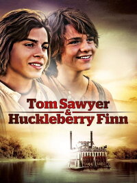 Tom Sawyer & Huckleberry Finn (2014)