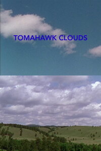 Tomahawk Clouds (2024)
