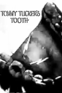 Tommy Tucker's Zähne (1922)
