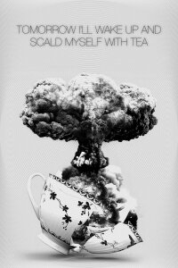 Tomorrow I'll Wake Up and Scald Myself with Tea (1977)