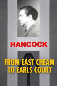 Tony Hancock: From East Cheam to Earls Court (1985)