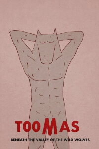 Toomas im Tal der wilden Wölfe (2019)