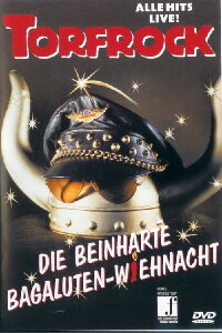Torfrock - Die beinharte Bagaluten-Wiehnacht (2002)