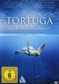 Tortuga - Die unglaubliche Reise der Meeresschildkröte (2009)