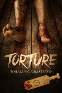 Torture - Einladung zum Sterben (2019)