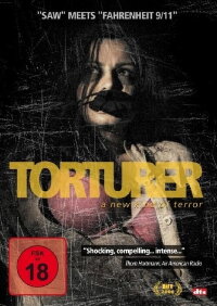 Torturer - A New Kind of Terror (2008)