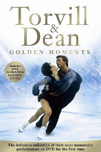 Torvill and Dean Golden Moments (2006)