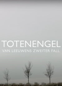 Totenengel - Van Leeuwens zweiter Fall (2013)