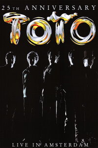 Toto: 25th Anniversary - Live in Amsterdam (2003)