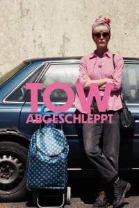 Tow - Abgeschleppt (2026)