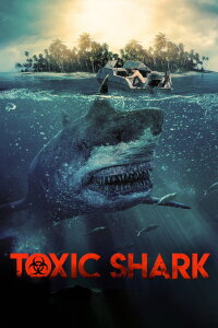 Toxic Shark (2017)