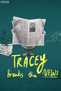 Tracey Breaks the News (2017)