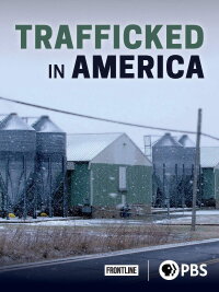 Trafficked in America (2018)