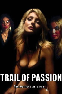 Trail of Passion (2003)
