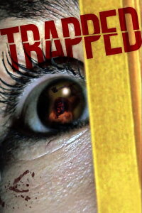 Trapped - Kein Entkommen (2014)