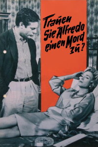 Trauen Sie Alfredo einen Mord zu? (1961)