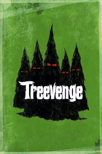 Treevenge (2008)