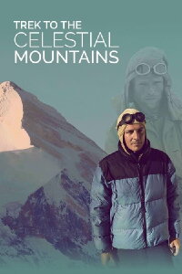 Trek to the Celestial Mountains (2020)