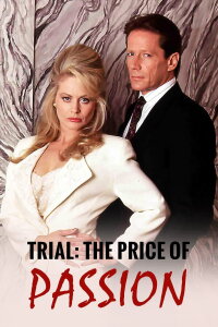 Trial: The Price of Passion (1992)