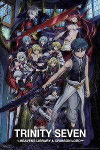 Trinity Seven: Heavens Library & Crimson Lord (2019)