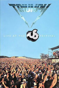 Triumph Live at the US Festival (2003)