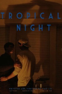 Tropical Night (2021)