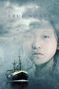 True North - Der letzte Fang (2007)