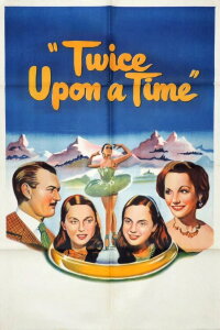 Twice Upon a Time (1953)
