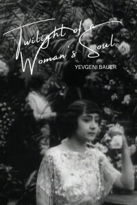 Twilight of a Woman's Soul (1913)