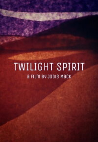 Twilight Spirit (2009)