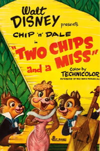 Two Chips and a Miss (1952)
