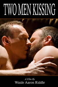 Two Men Kissing (2008)